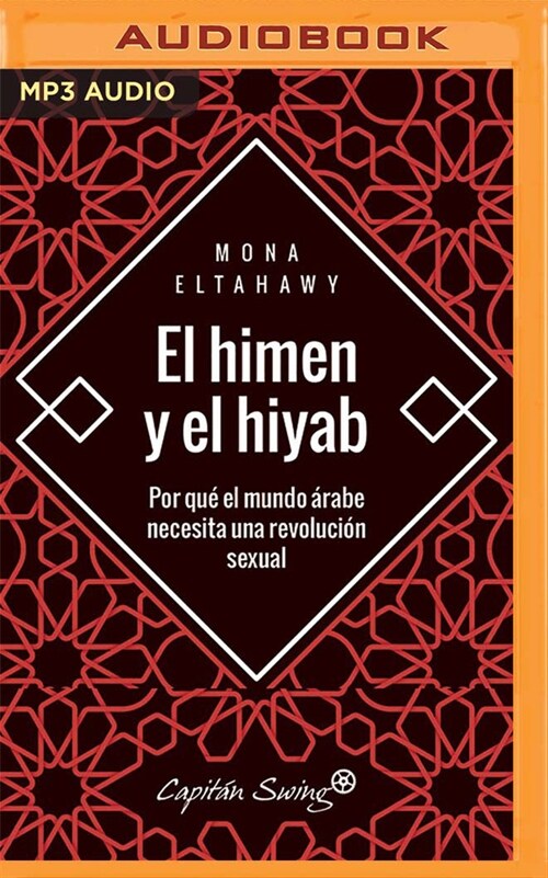 El Himen Y El Hiyab (Narraci? En Castellano) (MP3 CD)