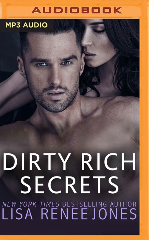 Dirty Rich Secrets: The Full Collection (MP3 CD)