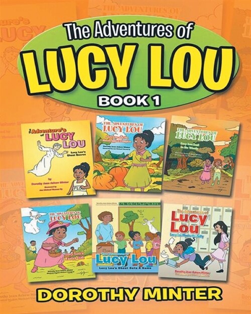 The Adventures of Lucy Lou, Book 1 (Paperback)