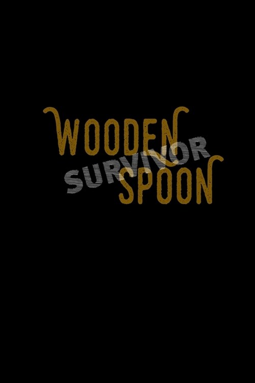 Wooden spoon survivor: Hangman Puzzles - Mini Game - Clever Kids - 110 Lined pages - 6 x 9 in - 15.24 x 22.86 cm - Single Player - Funny Grea (Paperback)