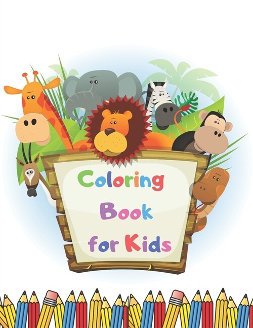 Coloring Book for Kids: An Activity Book for Toddlers and Preschool Kids (Paperback)