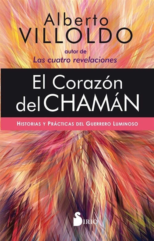 EL CORAZON DEL CHAMAN (Paperback)