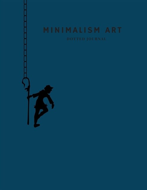 Minimalism Art Dotted Journal: A Dotted Matrix Notebook And Planner, A Dot Grid Journal And Sketch Book Diary For Hand Lettering and Designing (Paperback)