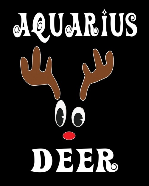 Aquarius Deer: Deer Elk Antler Hunting Hobby 2020 Monthly Planner Dated Journal 8 x 10 110 pages (Paperback)