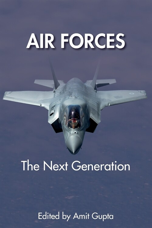 Air Forces: The Next Generation (Paperback)