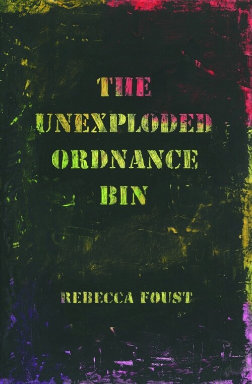 The Unexploded Ordnance Bin (Paperback)