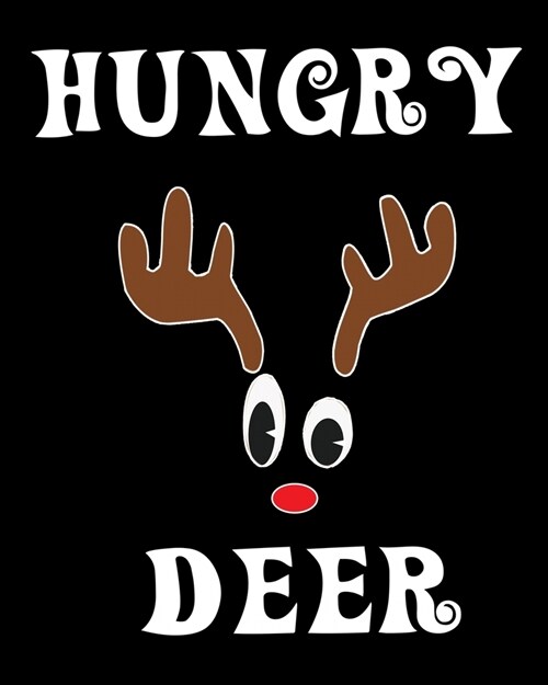 Hungry Deer: Deer Elk Antler Hunting Hobby 2020 Monthly Planner Dated Journal 8 x 10 110 pages (Paperback)