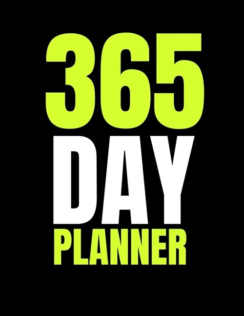 365 Day Planner: One Year Daily Planner For Daily Reflection & Activities (Paperback)