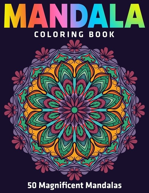 50 Magnificent Mandalas: Mandala Coloring Book: New Edition (Vol.1) (Paperback)