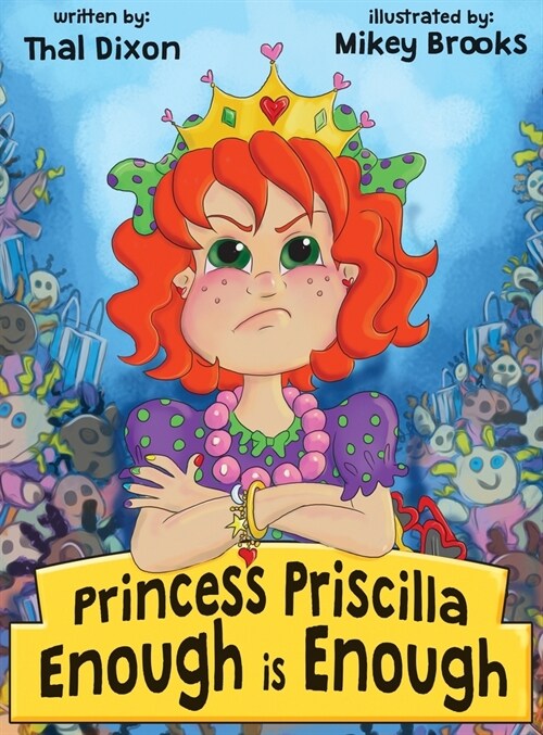 Princess Priscilla, Enough is Enough (Hardcover)