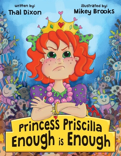 Princess Priscilla, Enough is Enough (Paperback)