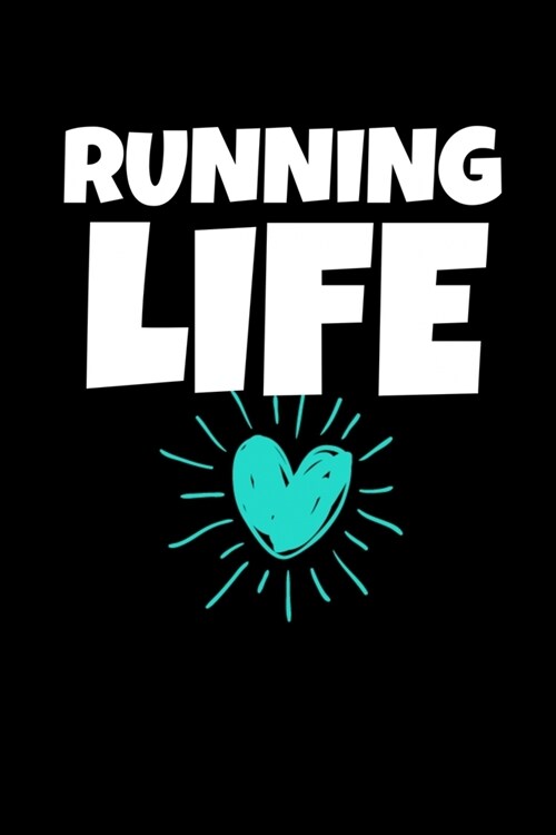 Running Life: Running Journal Gift - 120 Blank Lined Page (Paperback)