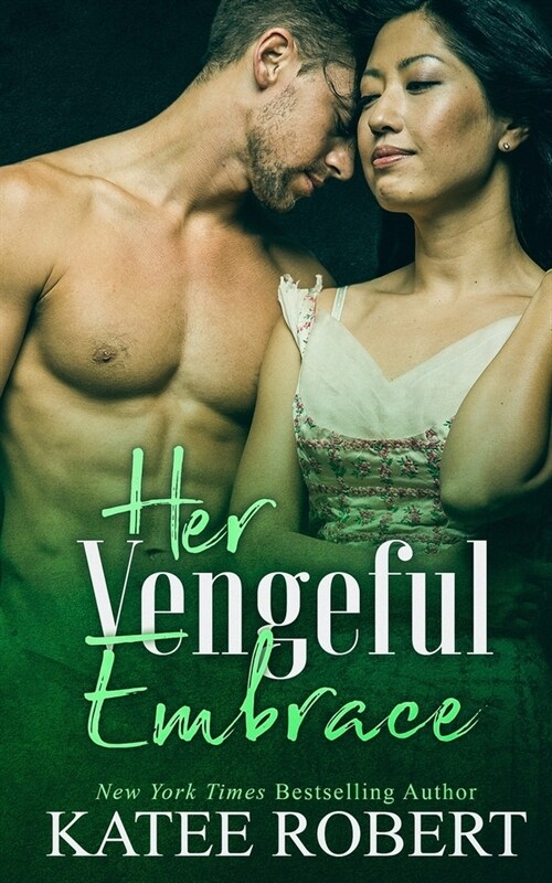 Her Vengeful Embrace (Paperback)