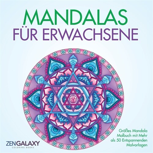 Mandalas f? Erwachsene: Gro?s Mandala Malbuch mit Mehr als 50 Entspannenden Malvorlagen (Paperback)