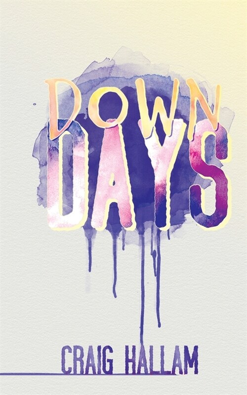 Down Days (Paperback)