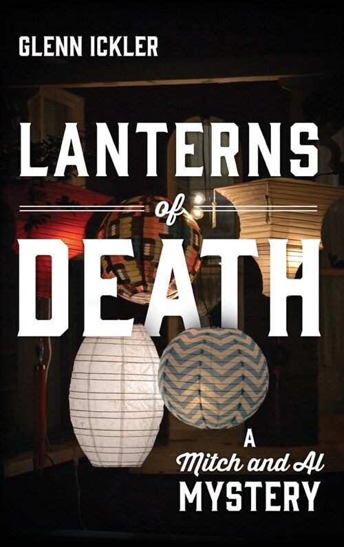 Lanterns of Death: A Mitch and Al Mystery (Hardcover)