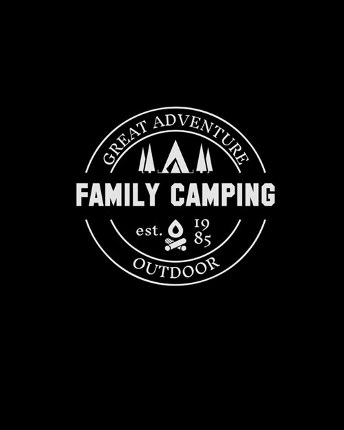 Family Camping Journal: A campsite logbook for families, RV Journal, Camping Diary or Gift for Campers or Hikers (Paperback)