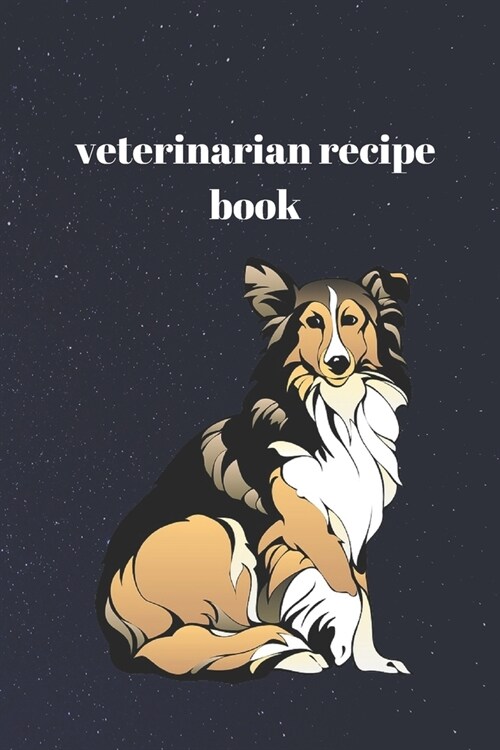 Veterinarian recipe book: Lined recipe book, Journal Diary, Veterinarian Composition recipe book, Blank Lined Journal 120 Pages - Large (6 x 9in (Paperback)
