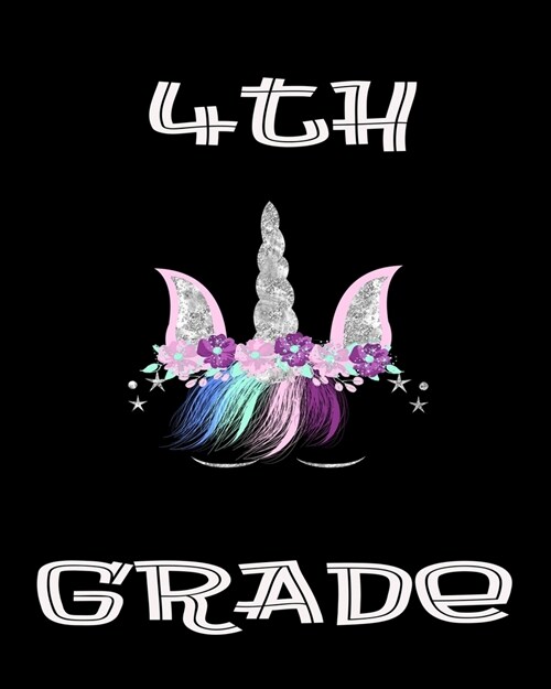 4TH Grade: Cute Unicorn Theme Book Review Journal 8 x 10 20.32 cm x 25.4 cm 100 Pages Book (Paperback)