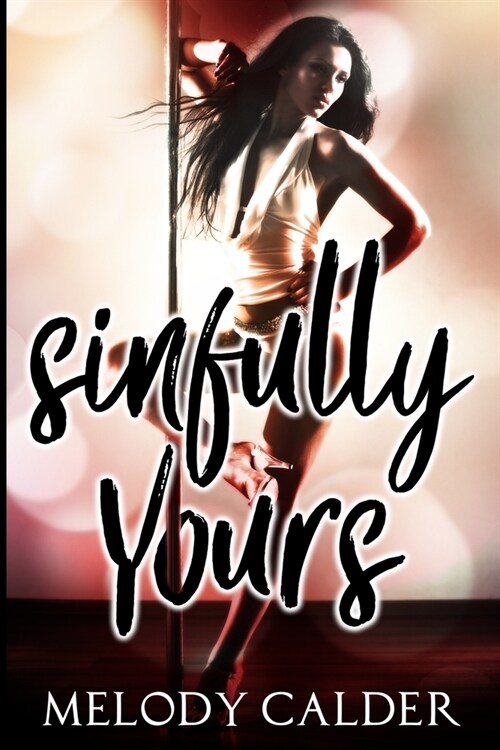 Sinfully Yours (Paperback)