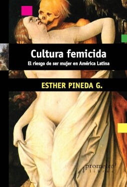 CULTURA FEMICIDA (Book)