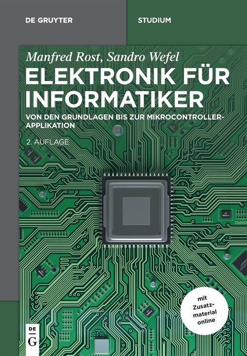 Elektronik F? Informatiker: Von Den Grundlagen Bis Zur Mikrocontroller-Applikation (Paperback, 2)