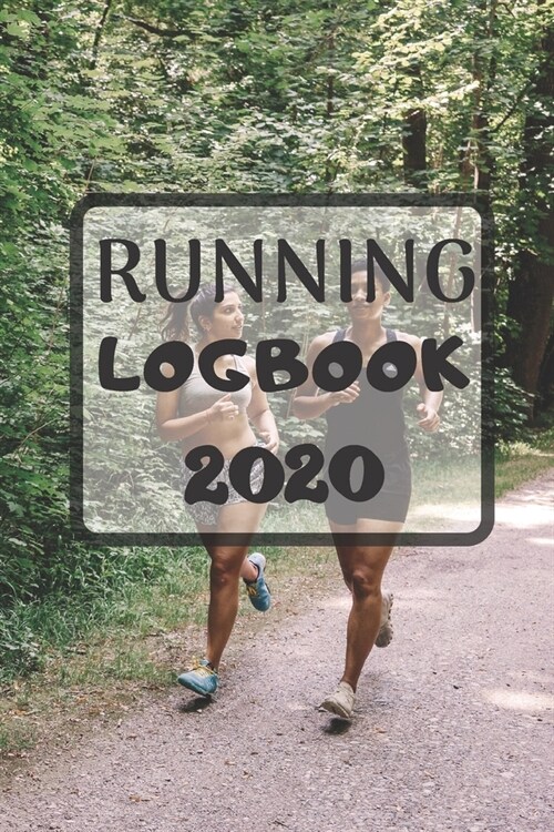 Running logbook 2020: Runner Book tracker 2020-2024 - 6 x 9 inches x 120 pages - Daily training log workout Running logbook Record Jogging (Paperback)