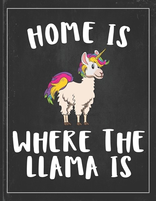 Home is Where The Llama is: Cute Alpaca Gifts Llama Llama Books for Kids Gratitude Kids Journal Write & Draw Children Diary (Paperback)