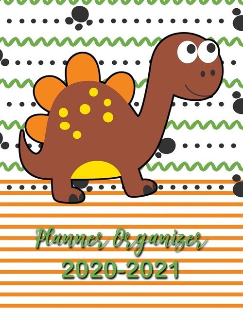 Planner Organizer: Weekly Planner Organizer: Academic Agenda Schedule, Two Years Personal Planners Cute Dinosaur Cover Design (Paperback)