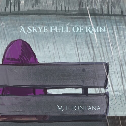 A Skye Full of Rain (Paperback)