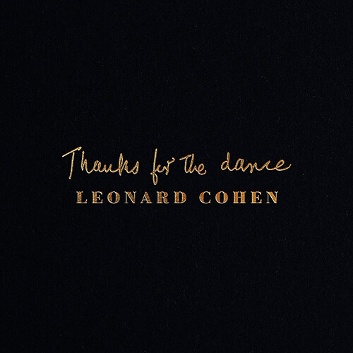 [수입] Leonard Cohen - Thanks For The Dance [Digipack]
