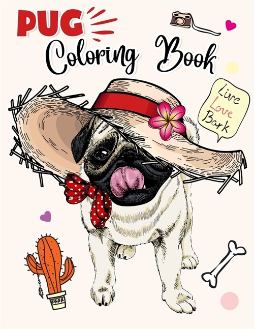 Pug Coloring Book: For Kids Make the Perfect Gift Dog Lover (Paperback)