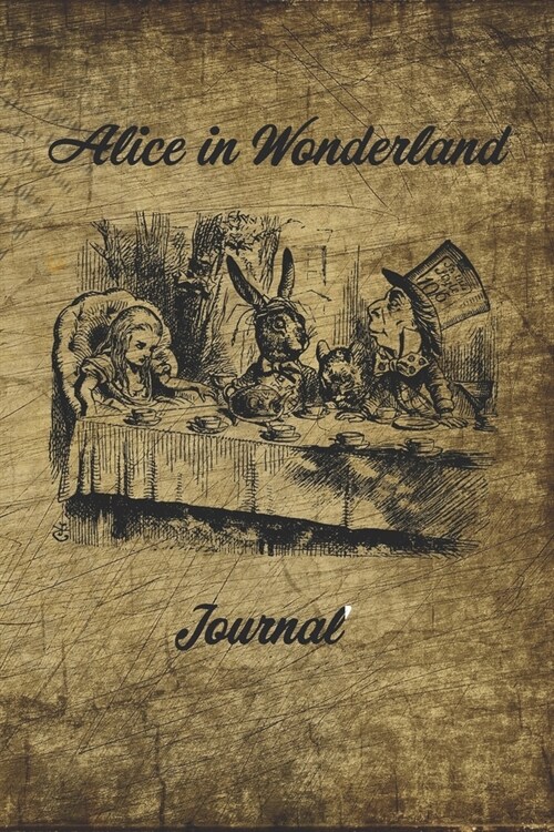 Alice in Wonderland Journal: Vintage Novel Notebook Journal with Blank Lined Pages for Writing Diary Composition Book Storybook Design Theme With P (Paperback)