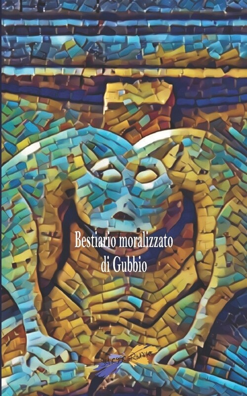 Bestiario moralizzato di Gubbio (Paperback)