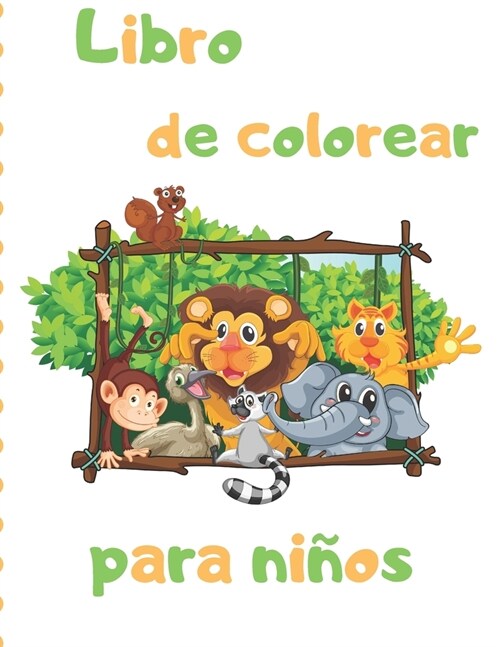 Libro de colorear para ni?s: P?inas para colorear f?iles para peque?s manos con l?eas gruesas / para ni?s de 2-4 a?s (Paperback)