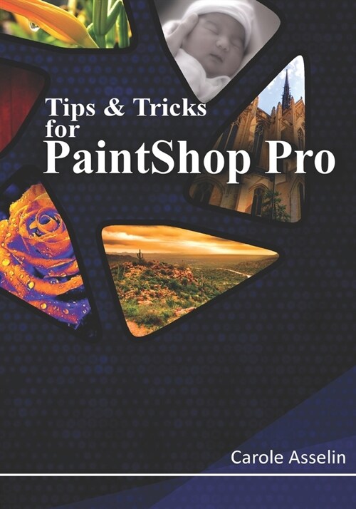 Tips & Tricks for PaintShop Pro (Paperback)