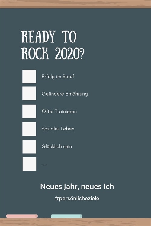 Ready to Rock 2020? Neues Jahr, Neues Ich #pers?licheziele: A4 Notizbuch BLANKO f? gute Vors?ze 2020 - Erfolg - Selbstverwirklichung - Erfolgstageb (Paperback)