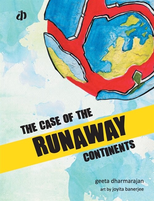The Case of Runaway Continents (Paperback)