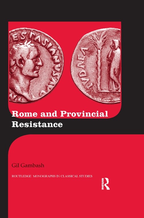 Rome and Provincial Resistance (Paperback, 1)