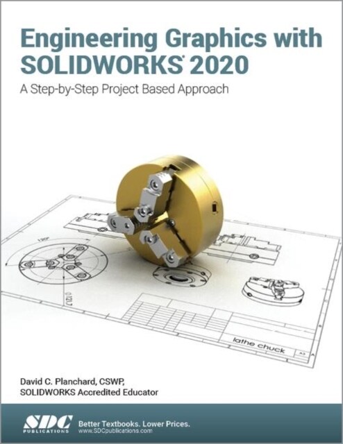 Engineering Graphics with SOLIDWORKS 2020 (Paperback, 1)