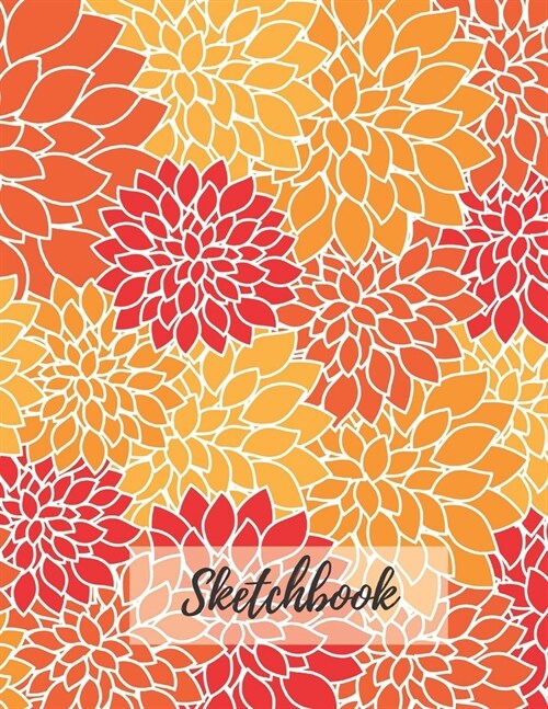 Sketchbook: Blank, Large (110 pages, 8.5 x 11 in) Nature Flowers Sketch Book for Drawing or Sketching. Flower Sketchbook to Draw a (Paperback)