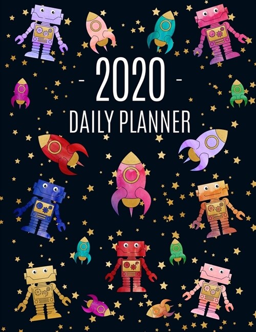 Space Robot Planner 2020: Cool Year Organizer with Gold Stars Easy Overview of All Your Appointments! Large Stylish Flying Cyborg Agenda: Januar (Paperback)