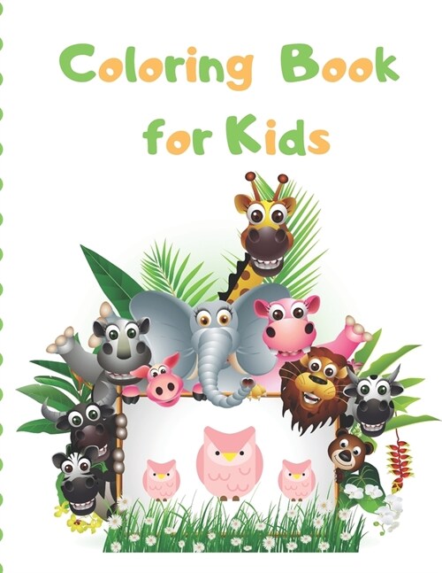 Coloring Book for Kids: My First Big Book of Coloring / Great Gift for Boys and Girls, Ages 2-4, 4-6 (Paperback)