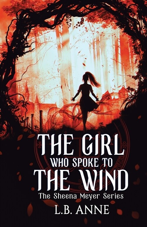 The Girl Who Spoke to the Wind (Paperback)