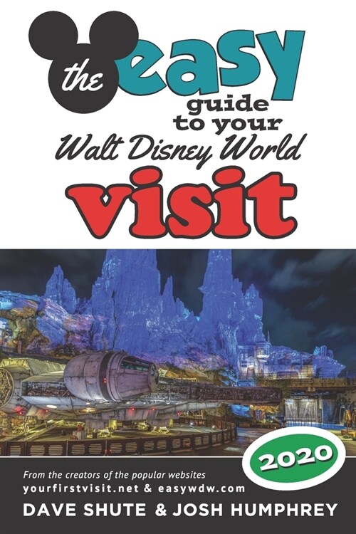 The easy Guide to Your Walt Disney World Visit 2020 (Paperback)