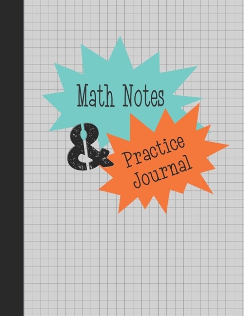 Math Notes & Practice Journal (Paperback)