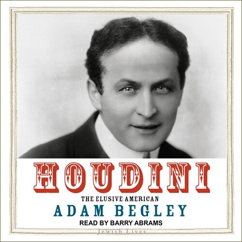 Houdini: The Elusive American (Audio CD)