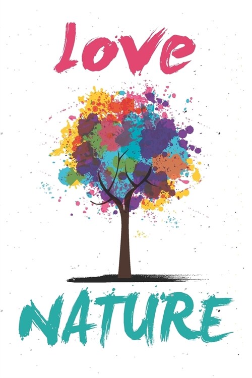 Schedule Planner 2020: Love our Nature Schedule Book 2020 with Nature Tree Cover - Weekly Planner 2020 - 6 x 9 - Flexible Cover - Do to lis (Paperback)