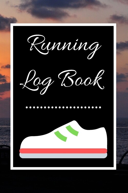 Running Log Book: My Running Diary, Runners Training Log, Running Logs, Track Distance, Time, Speed, Weather, Calories Christmas books G (Paperback)