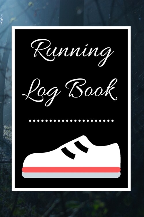 Running Log Book: My Running Diary, Runners Training Log, Running Logs, Track Distance, Time, Speed, Weather, Calories Christmas books G (Paperback)